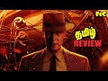 Oppenheimer - Tamil Review (No Spoilers)