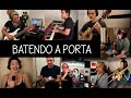 Batendo a Porta (João Nogueira & Paulo César Pinheiro)