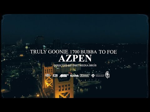 Truly Goonie x 1700Bubba x To Foe - Azpen (Official Music Video)