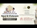 LIVE NGAJI SHOLAWAT BERSAMA HABIB ALI ZAINAL ABIDIN ASSEGAF KH ANWAR ZAHID MAJELIS AZZAHIR