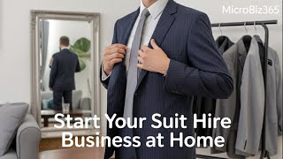 Suit Hire Business: Budget Setup & Marketing (UK) - low-cost business idea