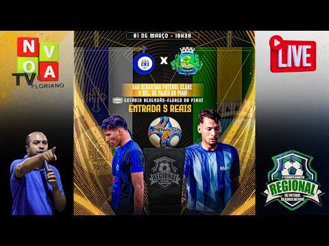 São Sebastião x Sel de Pajeú - Regional de Flores do PI - AO VIVO