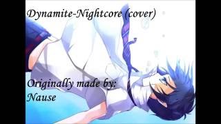 Dynamite - Nightcore(cover(originally made by Nause))