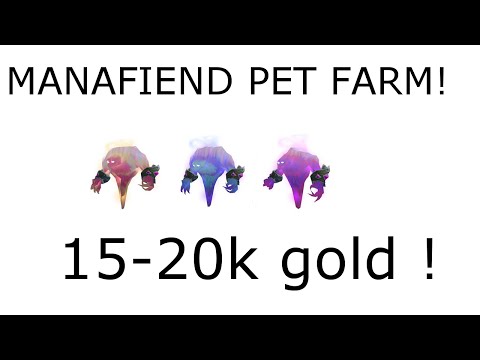 Wow 6.2 Goldfarming : Manafiend 15k-20k gold each pet! New pet farming guide for WoD patch 6.2.2