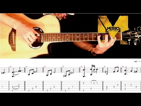 [TUTORIAL] Metro: Last Light ( Theme Song ) - Albert Gyorfi