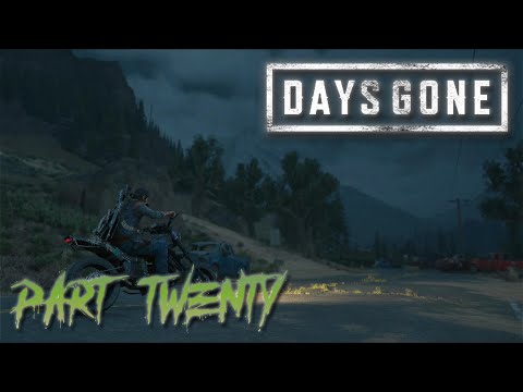Days Gone Part 20 Gameplay Walkthrough (No Commentary)