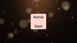 Download lagu Slam - Kurnia mp3