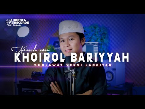 KHOIROL BARIYYAH (Versi Modern) Cover By Nazich Zain | Sholawat Langitan
