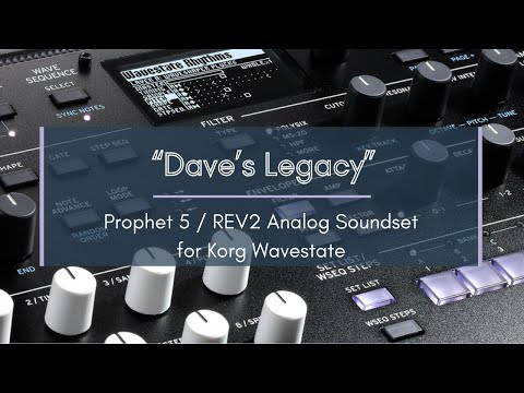 Korg Wavestate: "Dave's Legacy - Analog Soundset" (Prophet 5 and Prophet REV2 Multisamples)