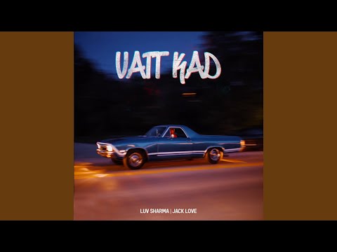 Vatt Kad — watch video