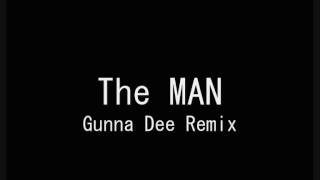 The MAN- GFrsh Ft.Skepta GUNNA DEE REMIX