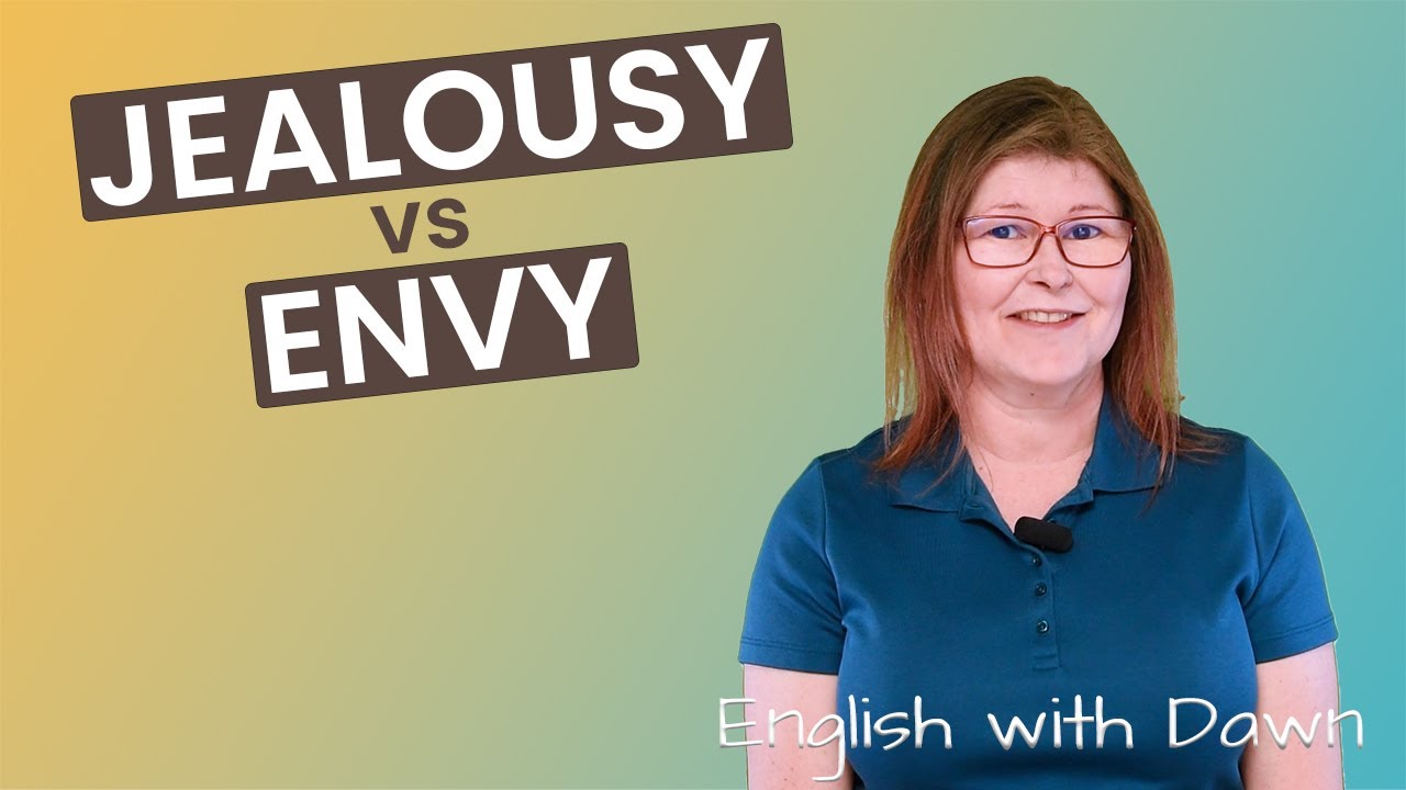 Jealousy and Envy