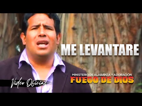 Fuego de Dios - Me Levantaré