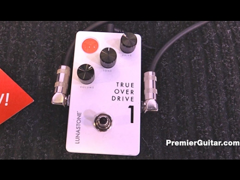 NAMM '17 - LunaStone Pedals TrueOverDrive 1 Demo