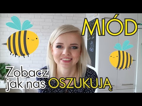 🍯 MIÓD Chiński i z UE - trucizna czy zdrowie? Jak kupować?
