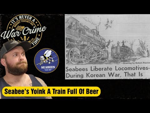The Great Seabee Train Robbery!