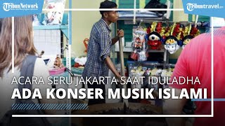 Libur Iduladha, Ini 3 Acara Seru di Jakarta & Lokasinya, Ada Pameran hingga Penampilan Musik Islami