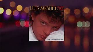 Luis Miguel - Ahora Te Puedes Marchar (Video Con Letra)