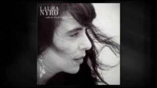 LAURA NYRO  i never meant to hurt you