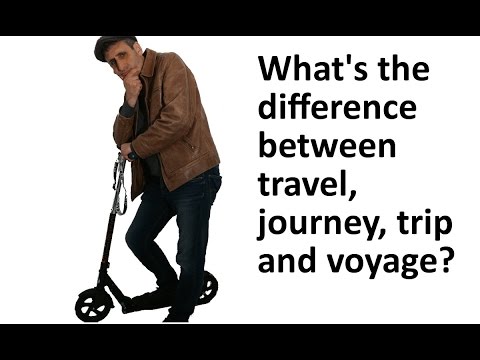 旅行、旅、旅行、航海の違いは？ (What's the difference between travel, journey, trip and voyage?)