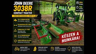 John Deere 3038R prémium kompakt traktor! Adásvételivel eladó