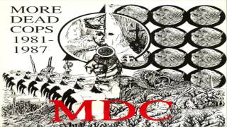 MDC - More Dead Cops 1981-1987 (Full Album)