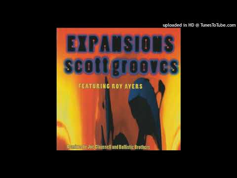 Scott Grooves Featuring Roy Ayers - Expansions (The Simplamental Mix) 1998