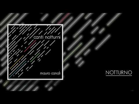 Mauro Canali - Notturno (Preview)