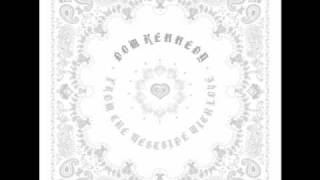 Dom Kennedy - The 4 Heartbeats ft. Overdoz - From The Westside, With Love