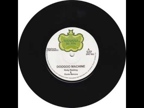 Ricky Ranking & Roots Manuva - Doogoo Machine
