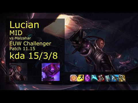Lucian vs Malzahar Mid - EUW Challenger 15/3/8 Patch 11.15 Gameplay
