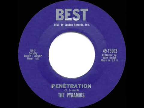 1964 HITS ARCHIVE: Penetration - Pyramids