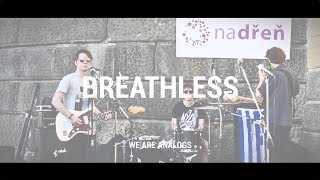 We Are Analogs - Breathless [Náplavka Session Projektu Na Dřeň]