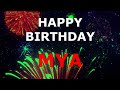Happy Birthday Mya New Happy Birthday Song For You