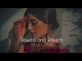 Bekhudi [Slow + Reverb] - Darshan Raval, Aditi Singh Sharma | Textaudio Lyrics | YS Lofi Song
