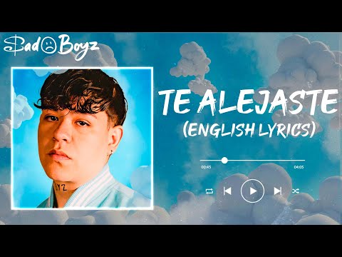 JUNIOR H - TE ALEJASTE (English Lyrics)