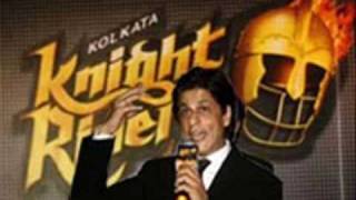 Shahrukh Khan's IPL Kolkata Knight Riders Anthem
