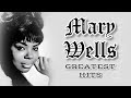 MARY WELLS GREATEST HITS
