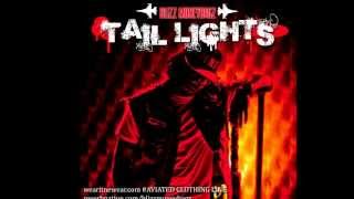Blizz Moneybagz- Tail Lights