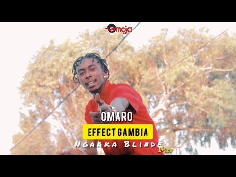 Effect Gambia - Ngaaka Blinde, Matadi Diss (OMARO - lil Omz)