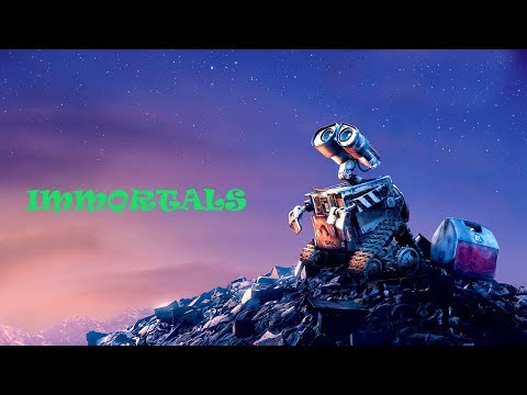 WALL-E TRIBUTE IMMORTALS