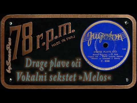 Vokalni sekstet "Melos" - Drage plave oči