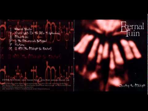 Eternal Ruin - In the Dreamwoods Befogged