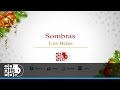 Sombras, Los Betas -  Audio