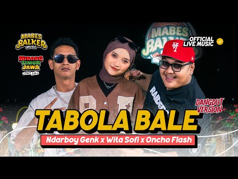 TABOLA BALE - NDARBOY GENK x WITA SOFI x ONCHO FLASH (Official Live Music) Silet Open Up