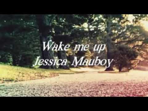 Wake me up by jessica Mauboy