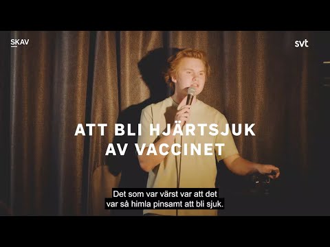 SKAV soten och boten -  Att bli hjärtsjuk av vaccinet