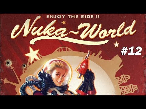 Fallout 4: Nuka-World - Raider Outpost Creation - Part #12