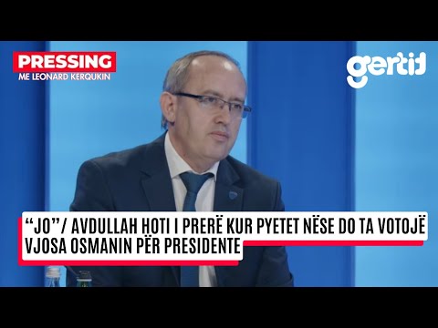 Avdullah Hoti i prerë kur pyetet nëse do ta votojë Vjosa Osmanin për Presidente | Pressing | T7