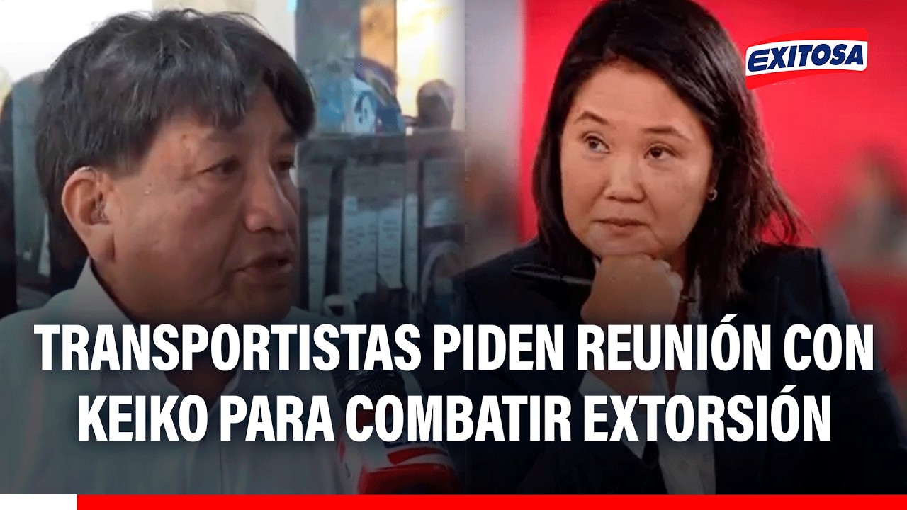 🔴🔵 Transportistas piden reunión a Keiko para presentar propuestas contra la extorsión
